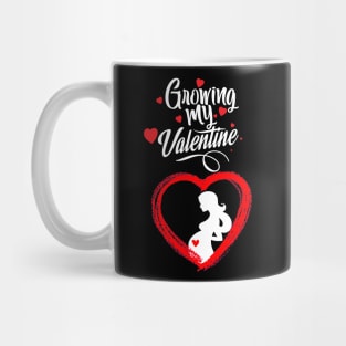 Growing My Valentine - Pregnant Valentines day gift Mug